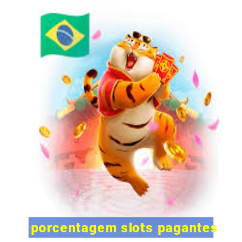 porcentagem slots pagantes